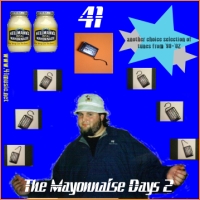 41 - The Mayonnaise Days 2